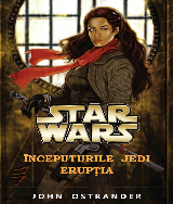 John Ostrander - [Inceputurile Jedi] 01 Eruptia